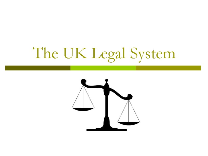 The UK Legal System